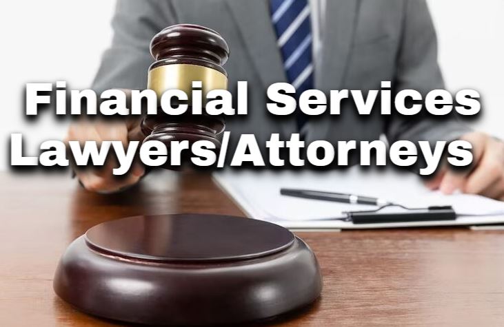 Financial Services Lawyers Attorneys