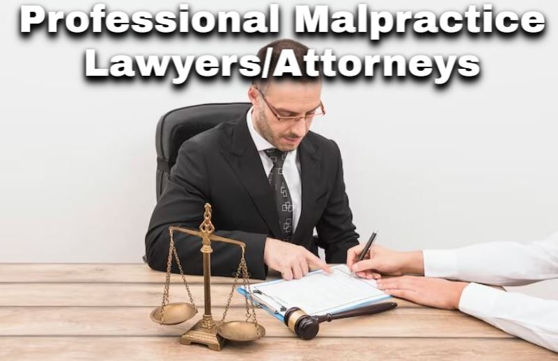 Professional Malpractice Lawyers Attorneys