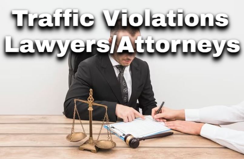 Traffic Violations Lawyers Attorneys